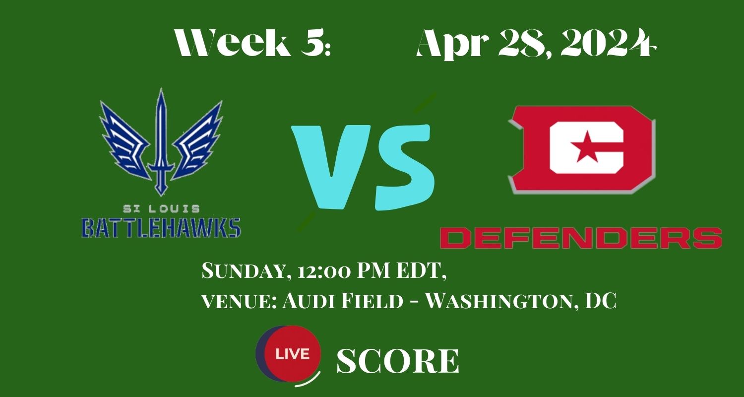St. Louis Battlehawks vs DC Defenders Live Score